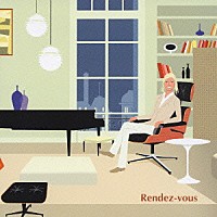 リチャード・クレイダーマン「 ランデヴー　Ｐｒｏｄｕｃｅｄ　ｂｙ　ｃｏｂａ」