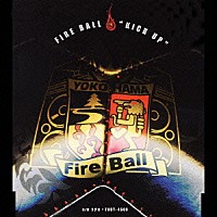 ＦＩＲＥ　ＢＡＬＬ「 ＫＩＣＫ　ＵＰ」