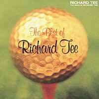 リチャード・ティー「 ザ・ベスト・オブ・リチャード・ティー」
