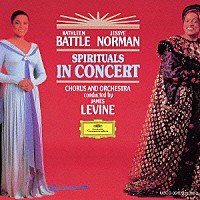 キャスリーン・バトル「 わが心のスピリチュアルズ」