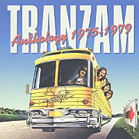 トランザム「 トランザム　アンソロジー　１９７５－１９７９」