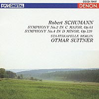 オトマール・スウィトナー「 シューマン：交響曲第２番／第４番」