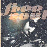 （オムニバス）「 フリー・ソウル　クラシック・オブ・カタリスト」