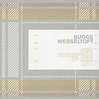 ブッゲ・ヴェッセルトフト「 ライヴ」