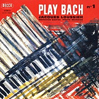 ジャック・ルーシェ「 プレイ・バッハ　Ｖｏｌ．１」