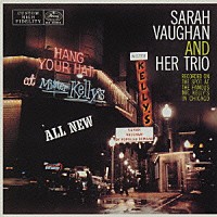 サラ・ヴォーン「 サラ・ヴォーン・アット・ミスター・ケリーズ・コンプリート・セッションズ　＋１１」