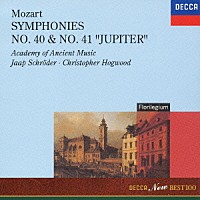ヤープ・シュレーダー「 モーツァルト：交響曲第４０番［第１版］　交響曲第４１番≪ジュピター≫」