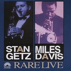 マイルス・デイヴィス、レスター・ヤング、スタン・ゲッツ ザ・モダン・ジャズ・カルテット スコット・ラファロ ロイ・ヘインズ ピエール・ミシェロ「レア・ライブ」