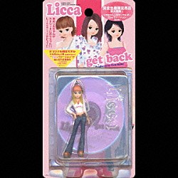 Ｌｉｃｃａ「ｇｅｔ　ｂａｃｋ」