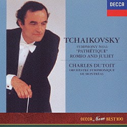 シャルル・デュトワ モントリオール交響楽団「チャイコフスキー：交響曲第６番≪悲愴≫　幻想序曲≪ロメオとジュリエット≫」