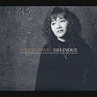 井上恵利「 インサイド・ウェイブ」