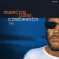 マルコス・ヴァーリ「 コントラスツ」