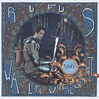 ルーファス・ウェインライト「 ウォント・ワン」