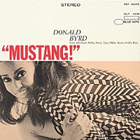 ドナルド・バード「 ムスタング＋２」