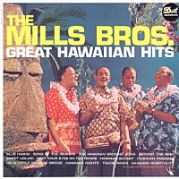 ザ・ミルス・ブラザーズ「 グレート・ハワイアン・ヒッツ」