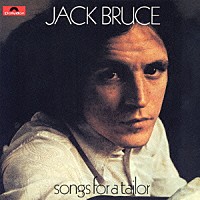 ジャック・ブルース「 ソングス・フォー・ア・テイラー＋４」