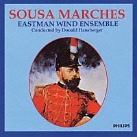 ドナルド・ハンスバーガー「 スーザ・マーチ集　忠誠、十字軍戦士、星条旗よ永遠なれ、選ばれた花嫁、他」