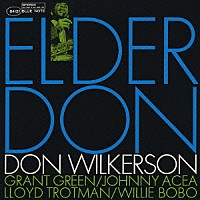 ドン・ウィルカーソン「 エルダー・ドン」