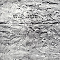 デレク・ベイリー「 ザ・ミュージック・インプロヴィゼーション・カンパニー」