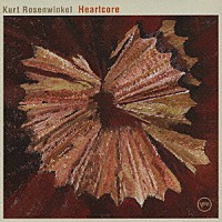 カート・ローゼンウィンケル「 ハートコア」
