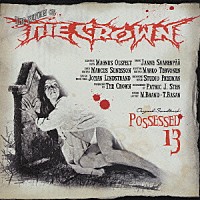 ザ・クラウン「 ポゼスト・サーティーン」