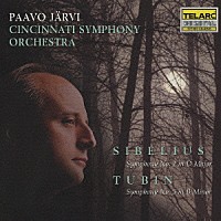 パーヴォ・ヤルヴィ「 シベリウス：交響曲第２番／トゥビン：交響曲第５番」