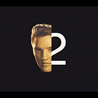 エルヴィス・プレスリー「 ＥＬＶＩＳ　２ＮＤ　ＴＯ　ＮＯＮＥ　～エルヴィス・オンリー・ワン」