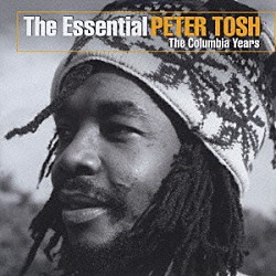 ピーター・トッシュ「エッセンシャル・ピーター・トッシュ」