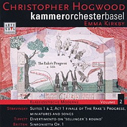 クリストファー・ホグウッド バーゼル室内管弦楽団「バーゼルから生まれた２０世紀音楽Ｖｏｌ．２」