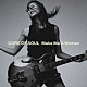 ＣＯＲＥ　ＯＦ　ＳＯＵＬ「Ｍａｋｅ　Ｍｅ　Ａ　Ｗｏｍａｎ」