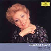 ミレッラ・フレーニ「 ミレッラ・フレーニ／オペラ・アリア集」