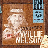 ウィリー・ネルソン「 ＳＴＡＲ　ＢＯＸ　ウィリー・ネルソン」