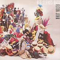 エルトン・ジョン「 ＲＥＧ－ストライクス・バック　＋４」