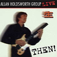 アラン・ホールズワース「 ゼン！ライヴ・イン・トーキョー１９９０」