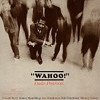 デューク・ピアソン「 ワフー」