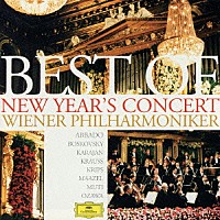 ウィーン・フィルハーモニー管弦楽団「 ベスト・オブ・ニューイヤー・コンサート」