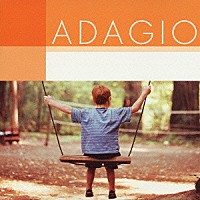（オムニバス）「 アダージョ」