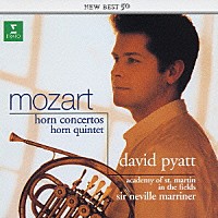 デイヴィッド・パイアット「 モーツァルト：ホルン協奏曲＆五重奏曲」