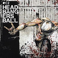 （オムニバス）「 ヘッドバンガーズ・ボール」