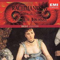 ナタリー・デセイ「 ラフマニノフ：ヴォカリーズ　他」