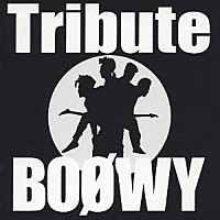 （オムニバス）「 ＢＯＯＷＹ　Ｔｒｉｂｕｔｅ」