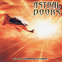 アストラル・ドアーズ「 クラウドブレイカー」