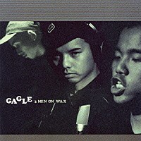 GAGLE「3 MEN ON WAX」 | NLCD-51 | 4518575300518
