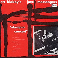アート・ブレイキー リー・モーガン ベニー・ゴルソン ボビー・ティモンズ ジミー・メリット 「モーニン～パリ・オランピア・コンサート」