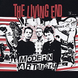 ザ・リヴィング・エンド「モダン・アーティラリー」
