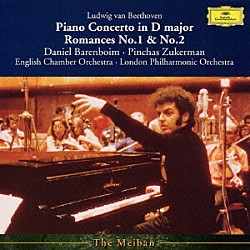 ダニエル・バレンボイム ピンカス・ズーカーマン イギリス室内管弦楽団 ロンドン・フィルハーモニー管弦楽団「ベートーヴェン：ピアノ協奏曲ニ長調（原曲：ヴァイオリン協奏曲）　ロマンス第１番・第２番」