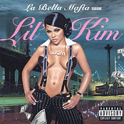 リル・キム「ラ・ベラ・マフィア」