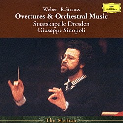 ジュゼッペ・シノーポリ ドレスデン・シュターツカペレ「ウェーバー／Ｒ．シュトラウス：管弦楽曲集」