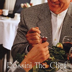 （オムニバス） リッカルド・シャイー ナショナル・フィルハーモニー管弦楽団 ヘンリー・ルイス スイス・ロマンド管弦楽団 ネヴィル・マリナー アカデミー・オブ・セント・マーティン・イン・ザ・フィールズ「ロッシーニ・ザ・シェフ」