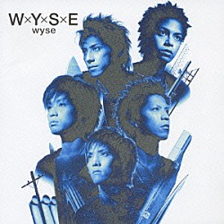 ｗｙｓｅ「Ｗ×Ｙ×Ｓ×Ｅ」